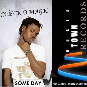 Some Day By Check B Magic