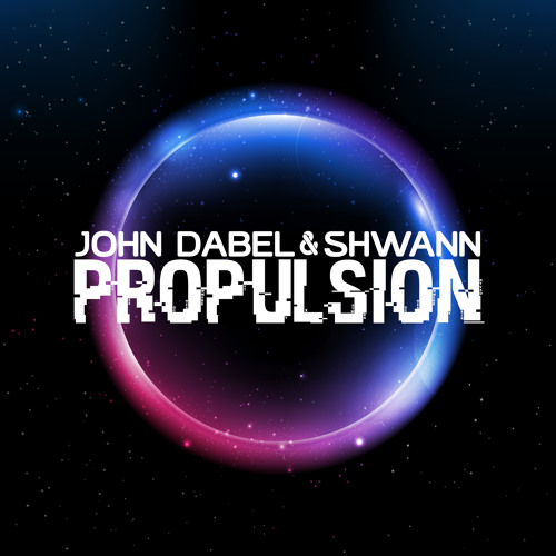 John Dabel & Shwann - Propulsion (Original Mix)