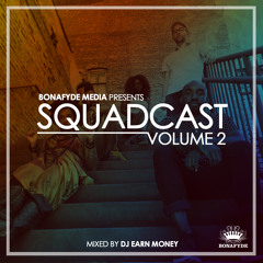 SQUADcast Volume 2 - Getting Right For The Summer