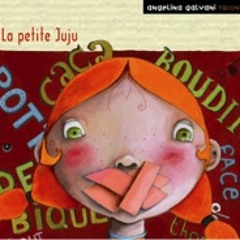 04 La Petite Juju - Le Ventre