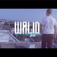 Walid - On A Peur Du Ciel ... (Prod. By Double X)