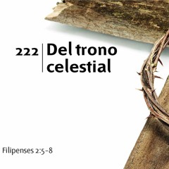 222 - Del trono celestial