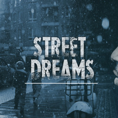 Street Dreams