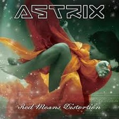Astrix - Red Means Distortion - Mir