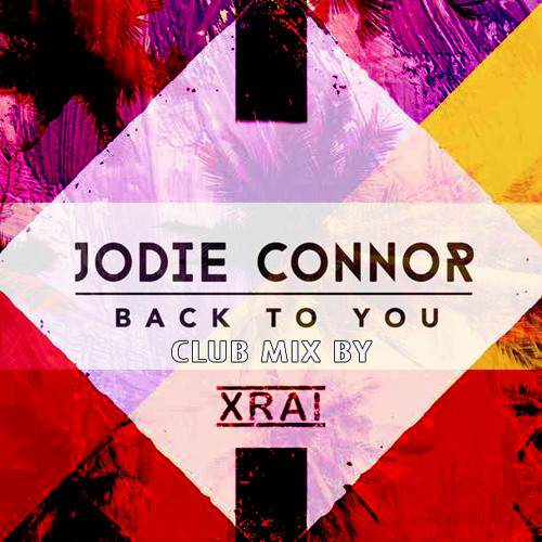 Jodie Connor - Back To You (Wond3rKid Club Mix)