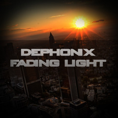 Dephonix - Fading Light