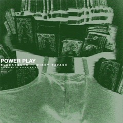 Blackyouth ft. Mikey $avage - Power Play