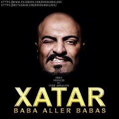 Xatar - Baba Aller Babas Im Land (SukhAndalousRemix)
