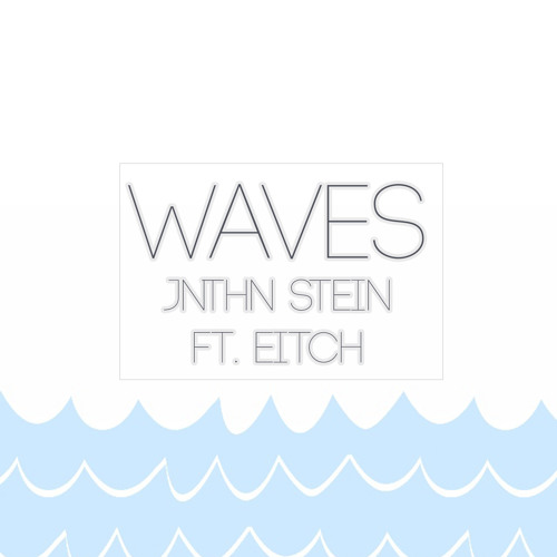 Waves (feat. Eitch)