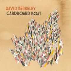 Cardboard Boat - David Berkeley