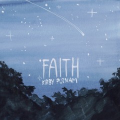 Faith - Kirby Putnam (Clip)