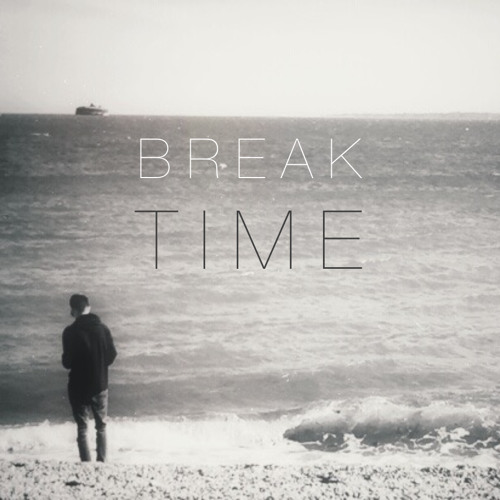 Break Time