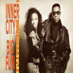 Inner City - Big Fun (Larger than Large Xtra Fun Mix)