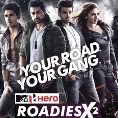 Your Road Your Gang..Roadies Theme Song... Mp3