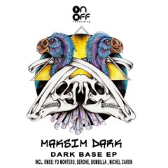 Maksim Dark - Dark Base (Yo Montero Remix) Preview