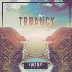 Truancy - I Like That (Silverfox Remix)
