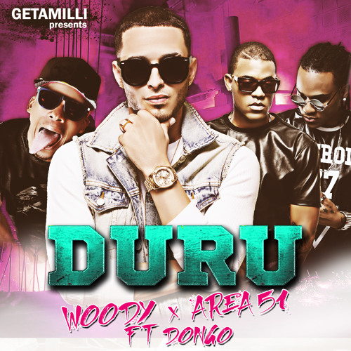 Woody & Area 51 Ft. Dongo - Duru