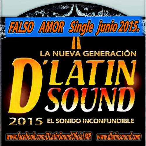 Falso Amor D´Latin Sound Single junio 2015