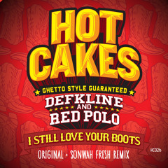 Defkline & Red Polo - I Still Love Your Boots (Breaks) 31.03.2012