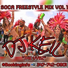 SOCA FREESTYLE MIX VOL 1