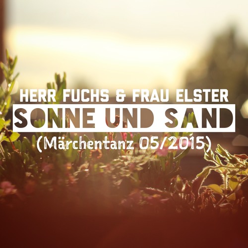 Stream Sandra Kirschke | Listen to Herr Fuchs & Frau Elster playlist online  for free on SoundCloud