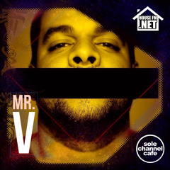 ScCHFM087 - Mr. V HouseFM.net Mixshow - June 16th 2015 - Hour 1