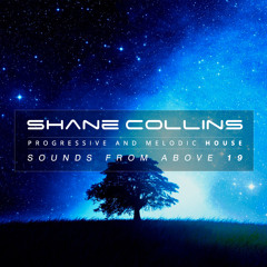 Sounds From Above #19  - Progressive & Melodic House