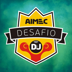 Desafio DJ – AIMEC – Balneário Camboriú e Florianópolis – INFECTED GROOVE - Drop Bass
