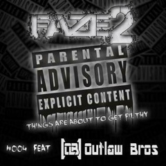 Parental Advisory, Explicit Content Ep 004 Feat Outlaw Bros
