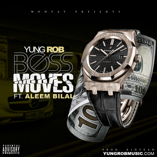 Stream Yung Rob Ft. Aleem Bilal - Boss Moves by DaRealYungRob | Listen ...