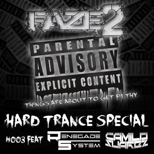 Parental Advisory, Explicit Content Ep 003 Feat Camilo Suarez & Renegade System Hard Trance Special