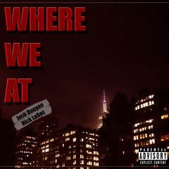 Where We At