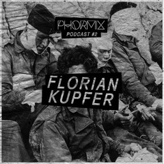 Phormix Podcast #2 Document •2•  Florian Kupfer