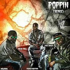 Meek Mill - Poppin Ft. French Montana & Chris Brown