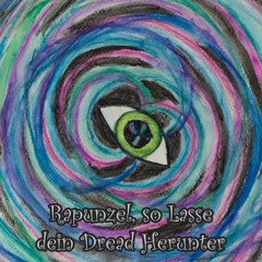 Rapunzel so Lasse dein Dread Herunter (Set) [138 bpm]