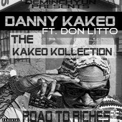 Danny Kakeo ft. Don Litto -2 Turnt