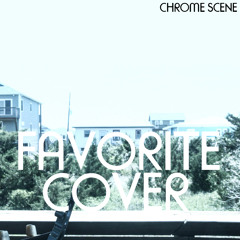 Favorite Cover (Chance the Rapper Cover)