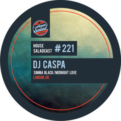House Saladcast 221 | Dj Caspa