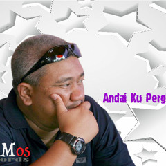 Andai Ku Pergi Dulu