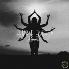 Female Energy Remix