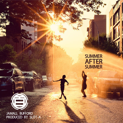 Jamall Bufford: Summer After Summer ft Magestik Legend [prod by Slot-A]