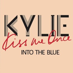 Kylie Minogue | Into the blue (extended)