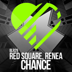RED SQUARE & RENEA - CHANCE (original mix)