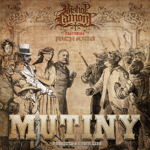 Mutiny - Bishop Lamont ft. Rich Kidd (prod By Rich Kidd)