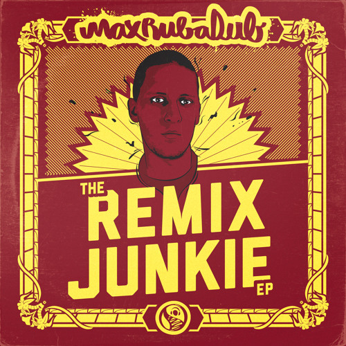 RDX - Smoker (Max RubaDub RMX)[The Remix Junkie EP 2015]