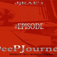 DjKAE'1 - DeePJourney #EPISODE XII