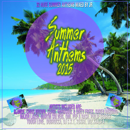 JR-  SUMMER ANTHEMS 2015