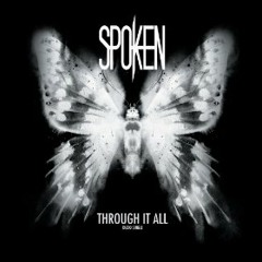 Spoken - Through It All