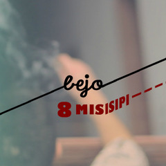 BEJO - 8 Misisipi