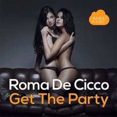 Roma De Cicco - Get The Party (5prite Remix)